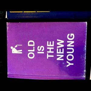 Old is the new young